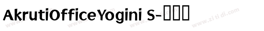 AkrutiOfficeYogini S字体转换